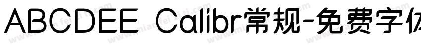 ABCDEE Calibr常规字体转换